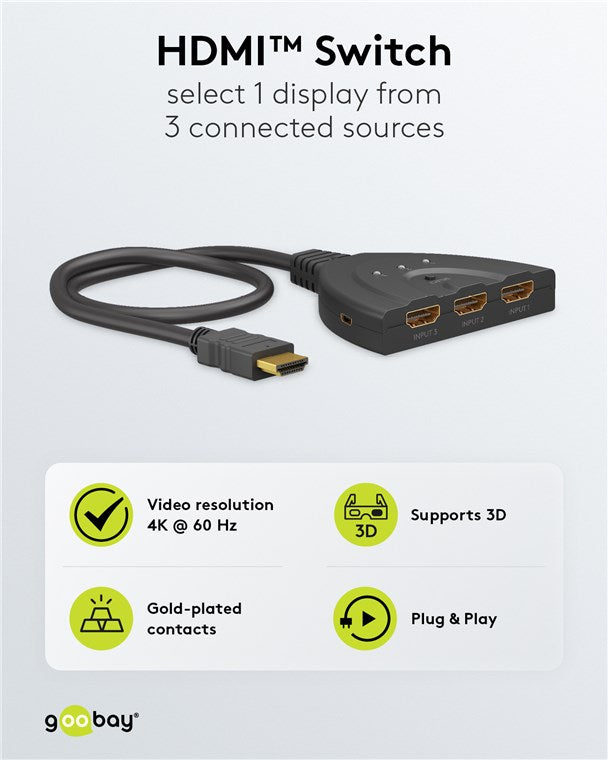 GOOBAY HDMI Switch 3 to 1 (4K @ 60 Hz)